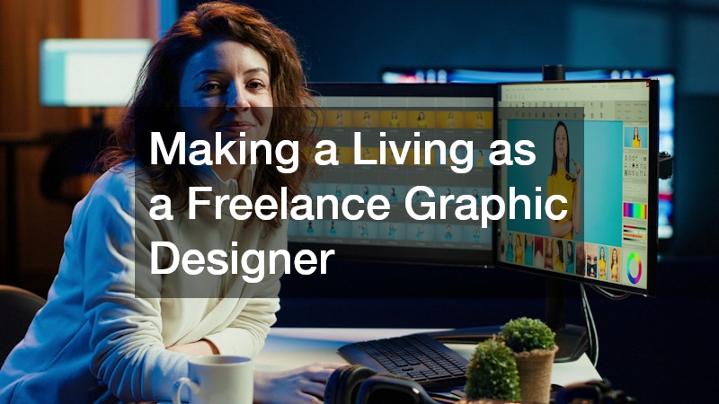 Making a Living as a Freelance Graphic Designer
